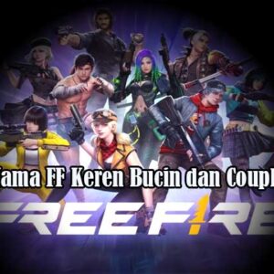 Nama FF Keren Bucin, Couple