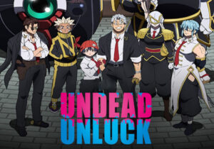 anime undead unluck